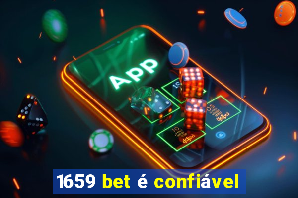 1659 bet é confiável