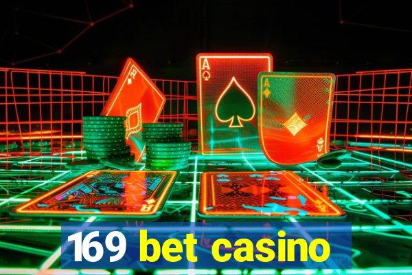 169 bet casino