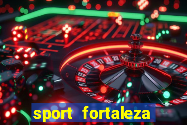 sport fortaleza onde assistir