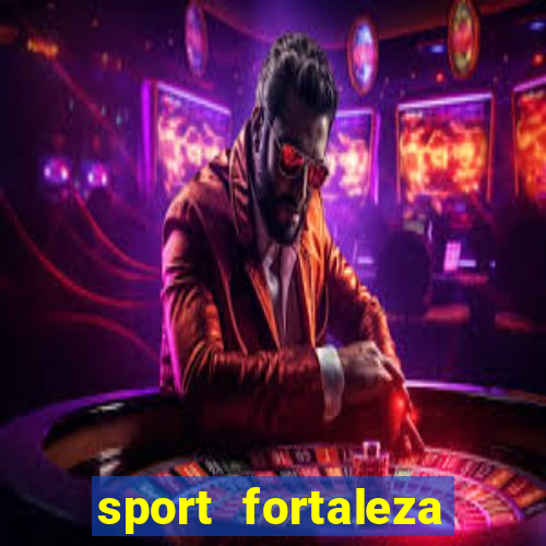 sport fortaleza onde assistir