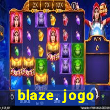 blaze. jogo