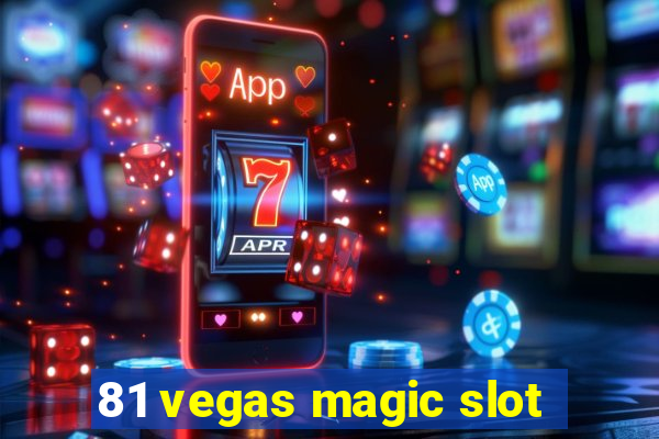 81 vegas magic slot