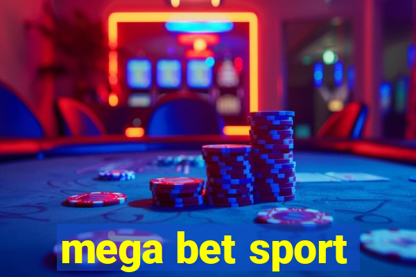 mega bet sport