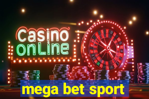 mega bet sport