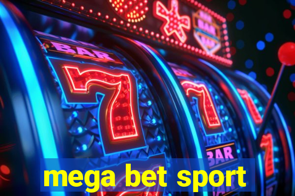 mega bet sport