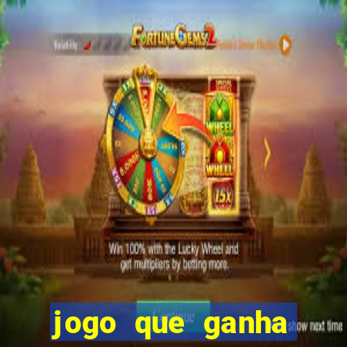 jogo que ganha dinheiro no cadastro