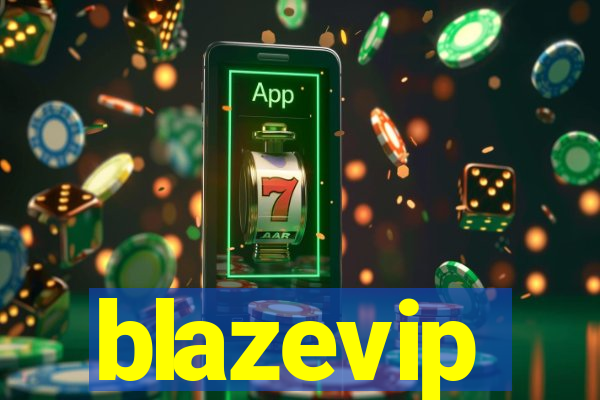 blazevip