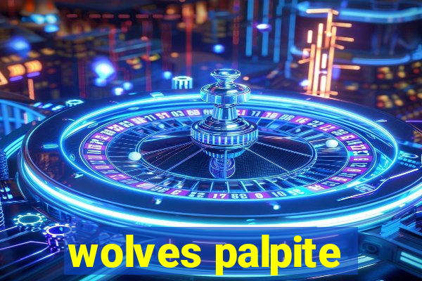 wolves palpite