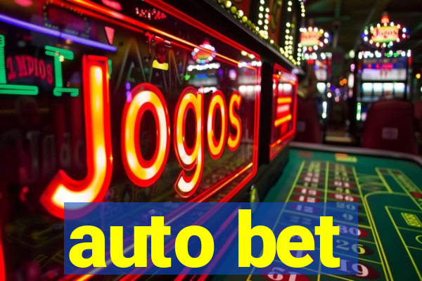 auto bet