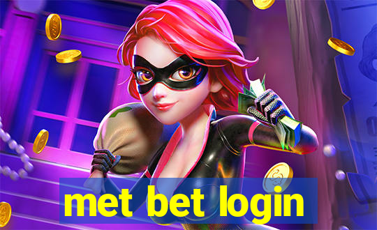 met bet login