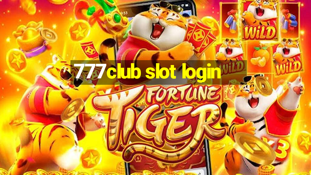 777club slot login