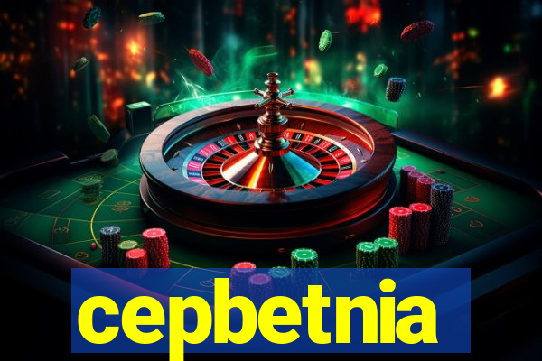 cepbetnia