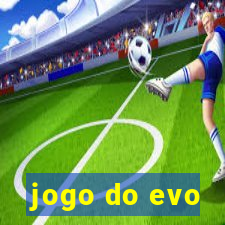 jogo do evo