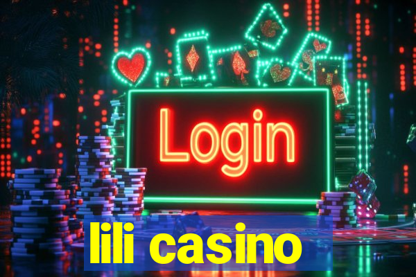 lili casino