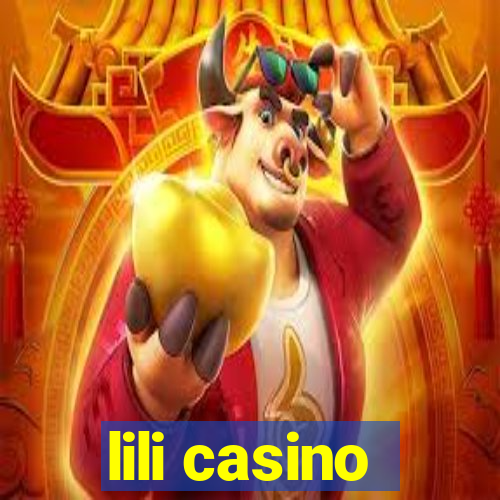 lili casino