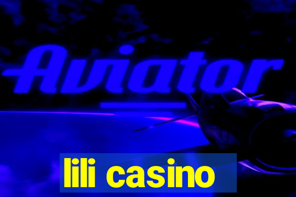 lili casino