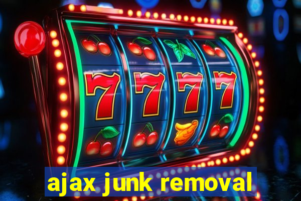 ajax junk removal