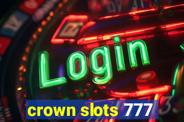 crown slots 777