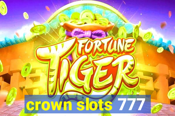 crown slots 777