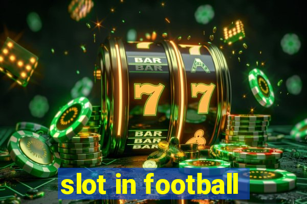 slot in football