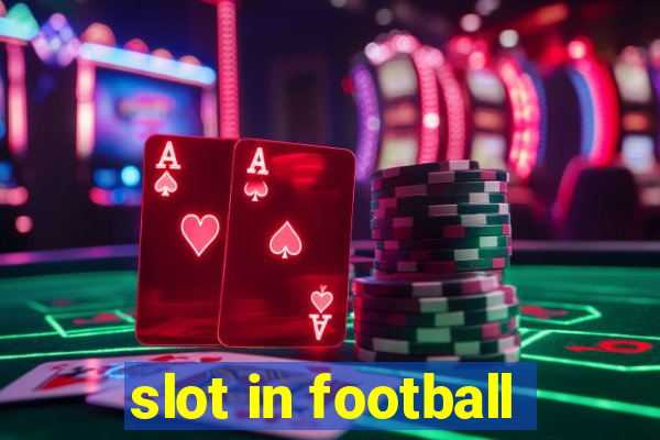 slot in football