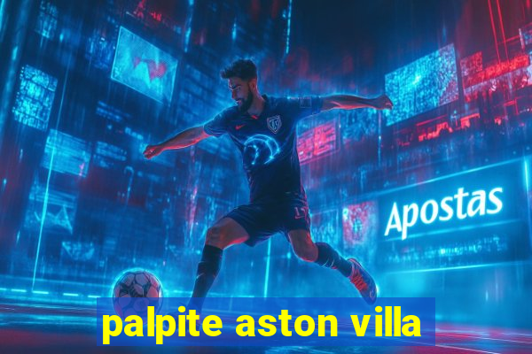 palpite aston villa