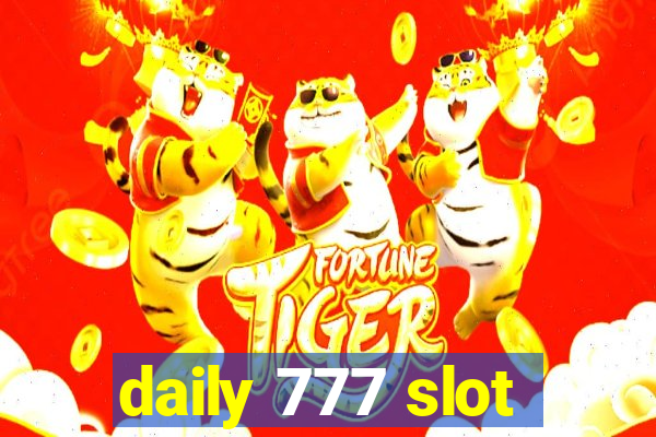 daily 777 slot