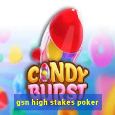 gsn high stakes poker