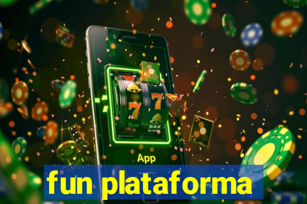 fun plataforma