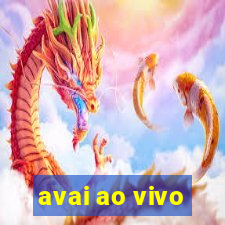 avai ao vivo