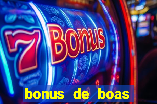 bonus de boas vindas betano