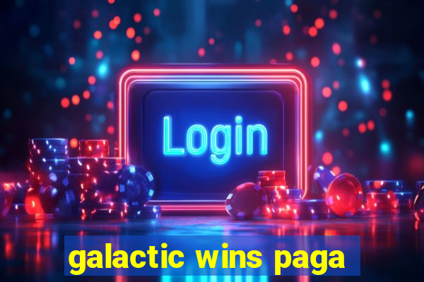 galactic wins paga