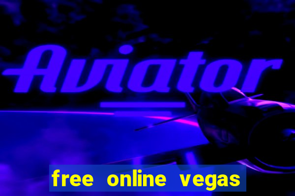 free online vegas casino slot games