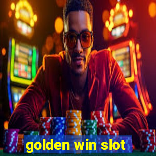 golden win slot