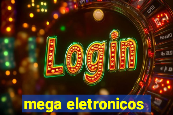 mega eletronicos