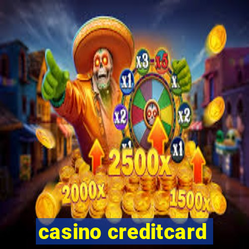 casino creditcard