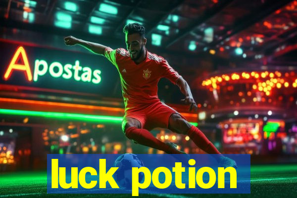 luck potion