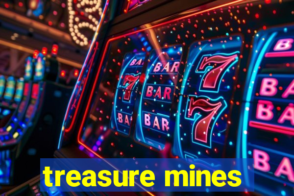 treasure mines