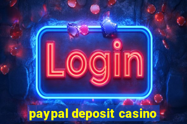 paypal deposit casino