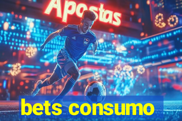 bets consumo