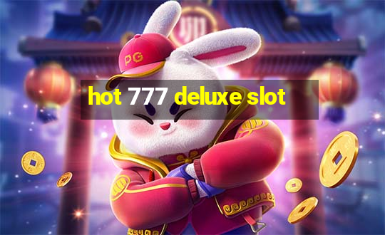 hot 777 deluxe slot