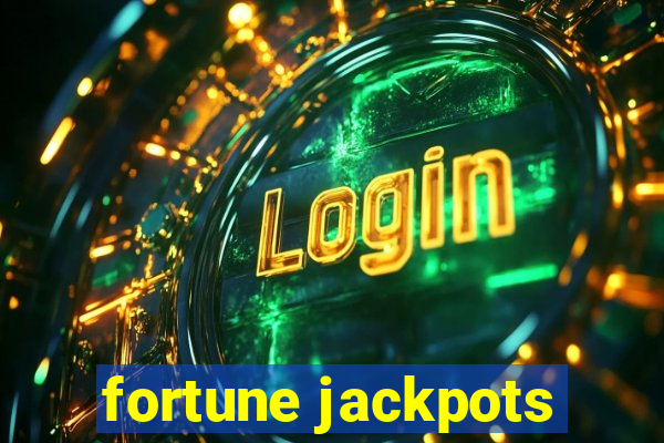 fortune jackpots