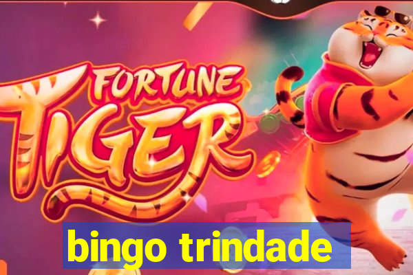 bingo trindade