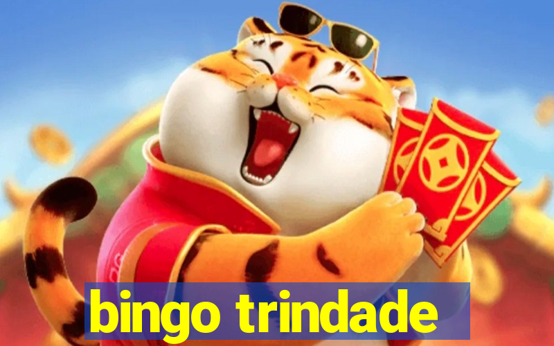 bingo trindade