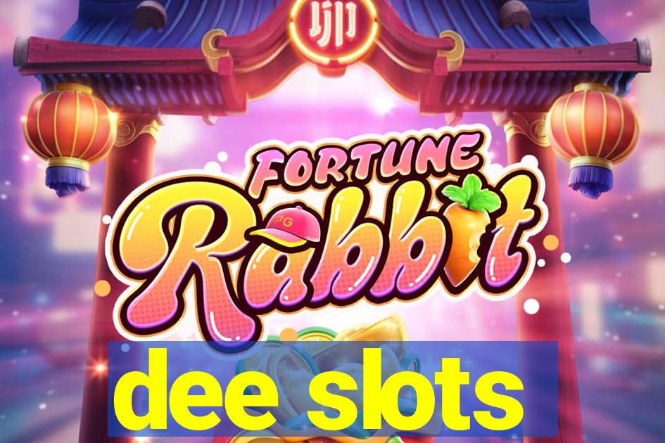 dee slots