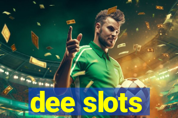 dee slots