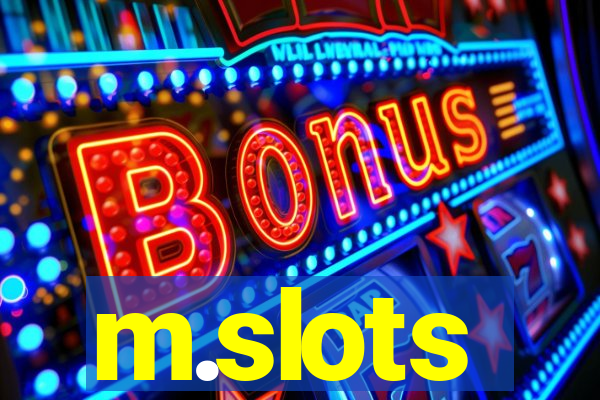 m.slots