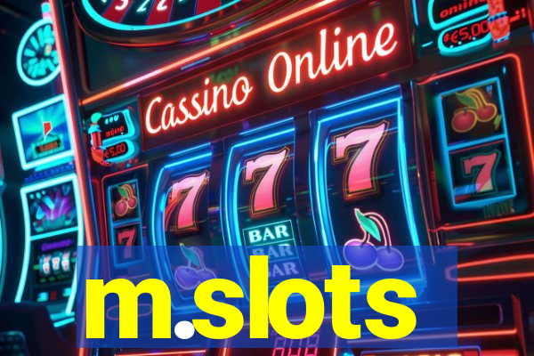 m.slots