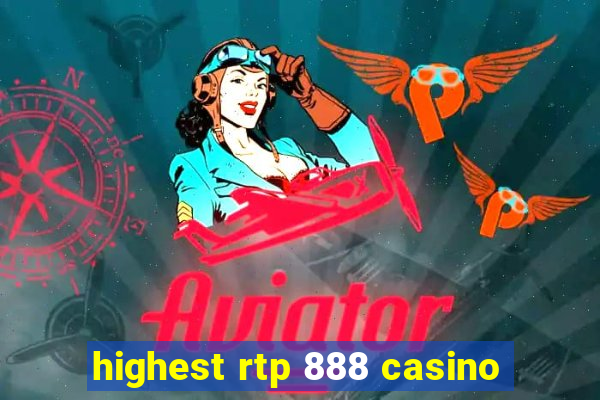 highest rtp 888 casino