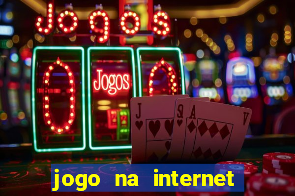 jogo na internet que ganha dinheiro